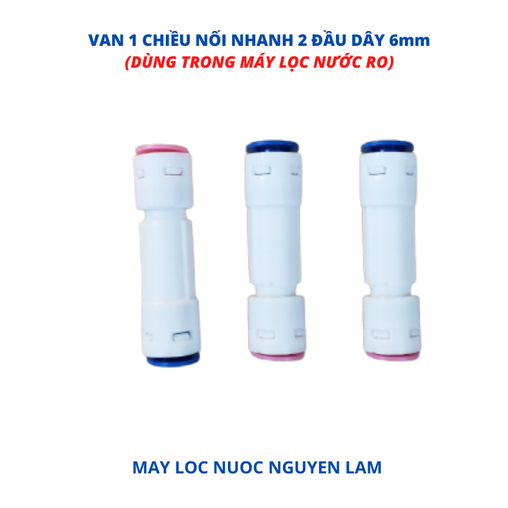 (HCM) Van 1 Chiều Nối Nhanh 2 Đầu Dây 6mm (Dùng Trong Các Máy Lọc Nước RO)