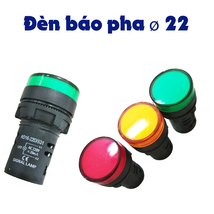 Đèn báo pha phi 22, 220V, xanh, đỏ, vàng; Đèn báo pha tủ điện;  Indicator light; Pilot lamp