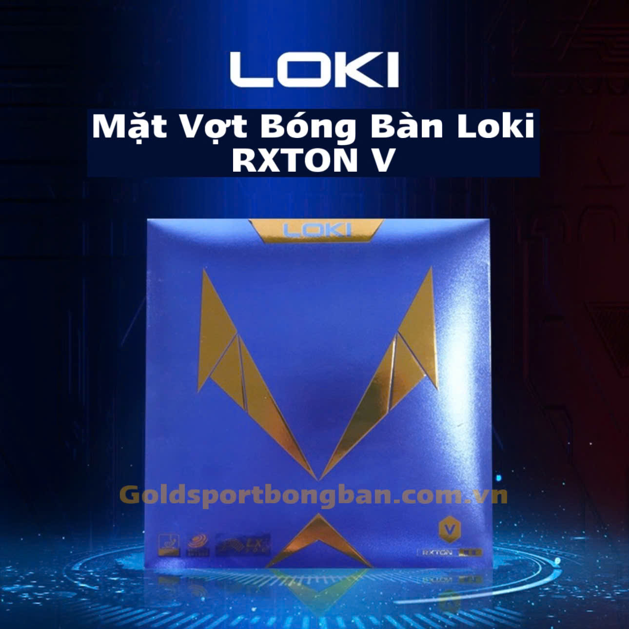 Mặt Vợt bóng bàn Loki RXTON 5
