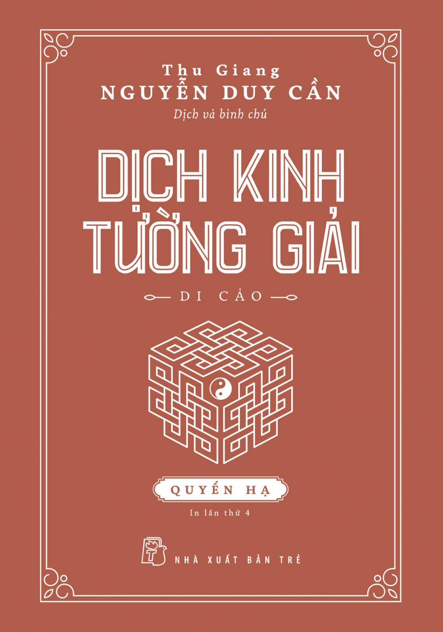 Nxb trẻ - tủ sách thu giang - dịch kinh tường giải : quyển hạ