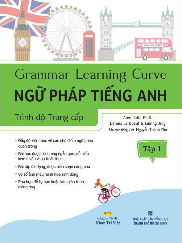 [HCM]Sách - Grammar Learning Curve - Ngữ pháp tiếng Anh - Trình độ Trung cấp - Tập 1