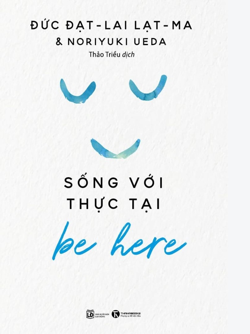 Be Here - Sống Với Thực Tại