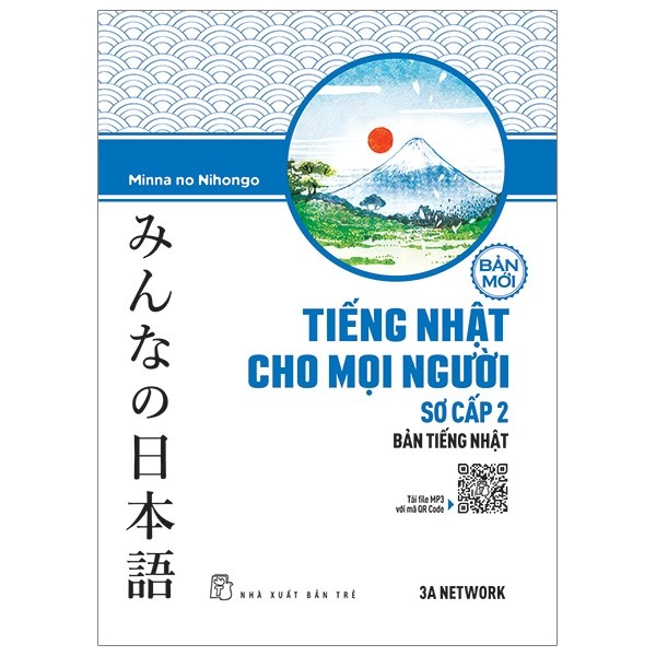 Tiếng Nhật Cho Mọi Người - Sơ Cấp 2 - Bản Tiếng Nhật (Bản Mới)