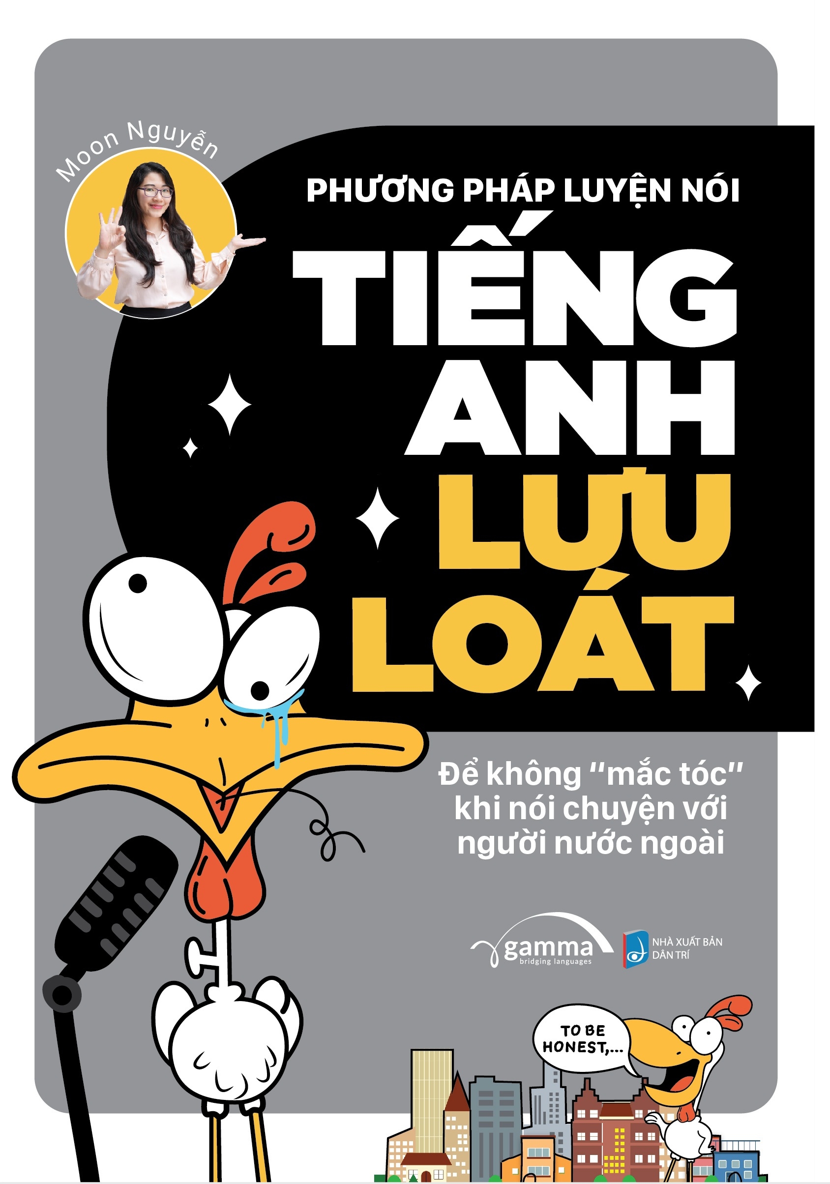 Fahasa - Phương Pháp Luyện Nói Tiếng Anh Lưu Loát - Để Không "Mắc Tóc" Khi Nói Chuyện Với Người Nước Ngoài