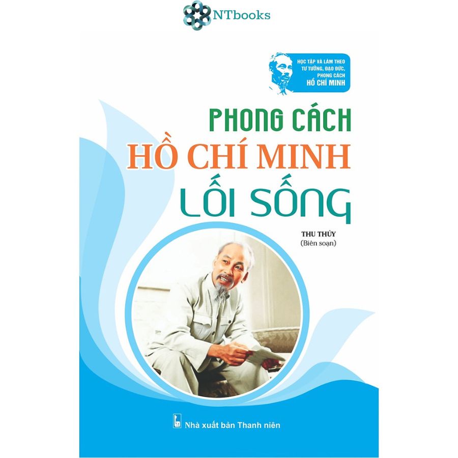 [Sách Chính Hãng] Bộ 6 cuốn Phong Cách Hồ Chí Minh - NTbooks