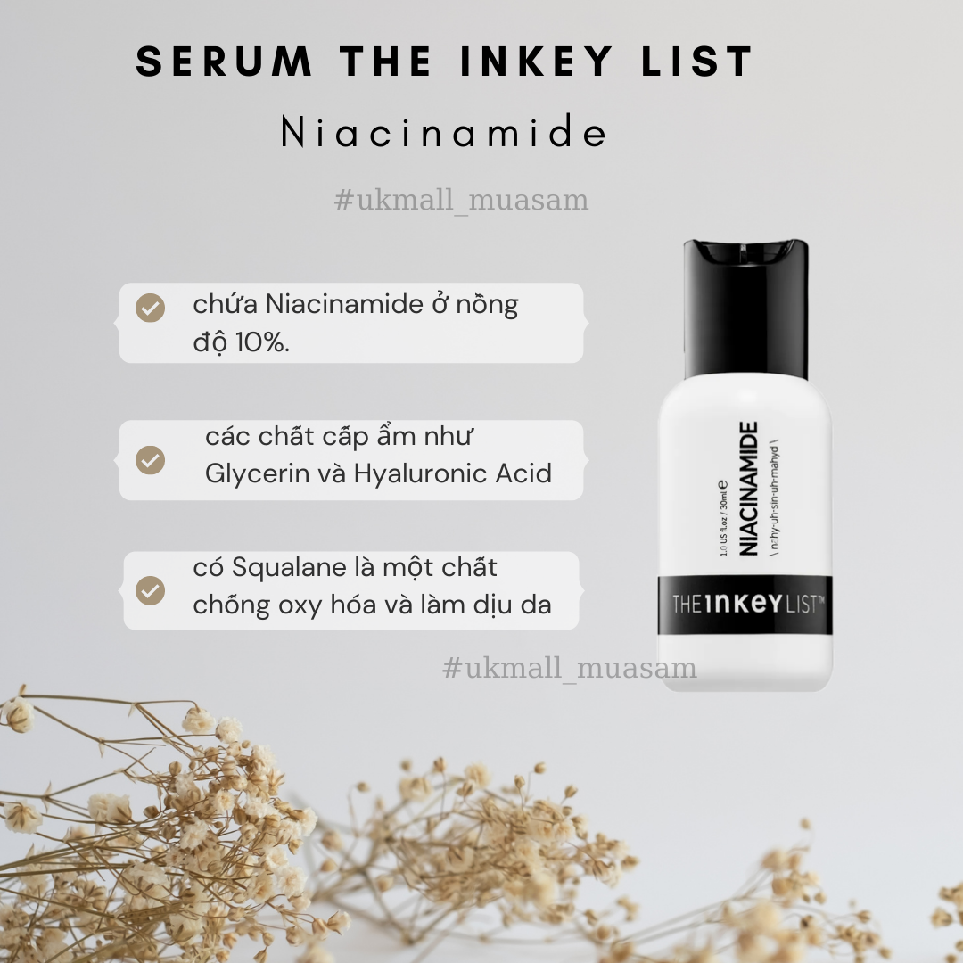 Serum The Inkey List Niacinamide giảm mụn kiềm dầu mờ thâm