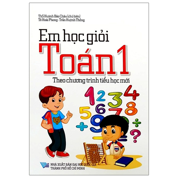 Fahasa - Em Học Giỏi Toán 1 (Theo Chương Trình Tiểu Học Mới Nhất)