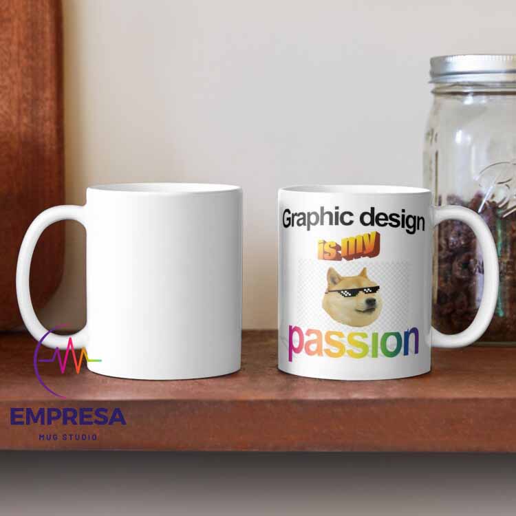Graphic Design Is My Passion Coffee Mug