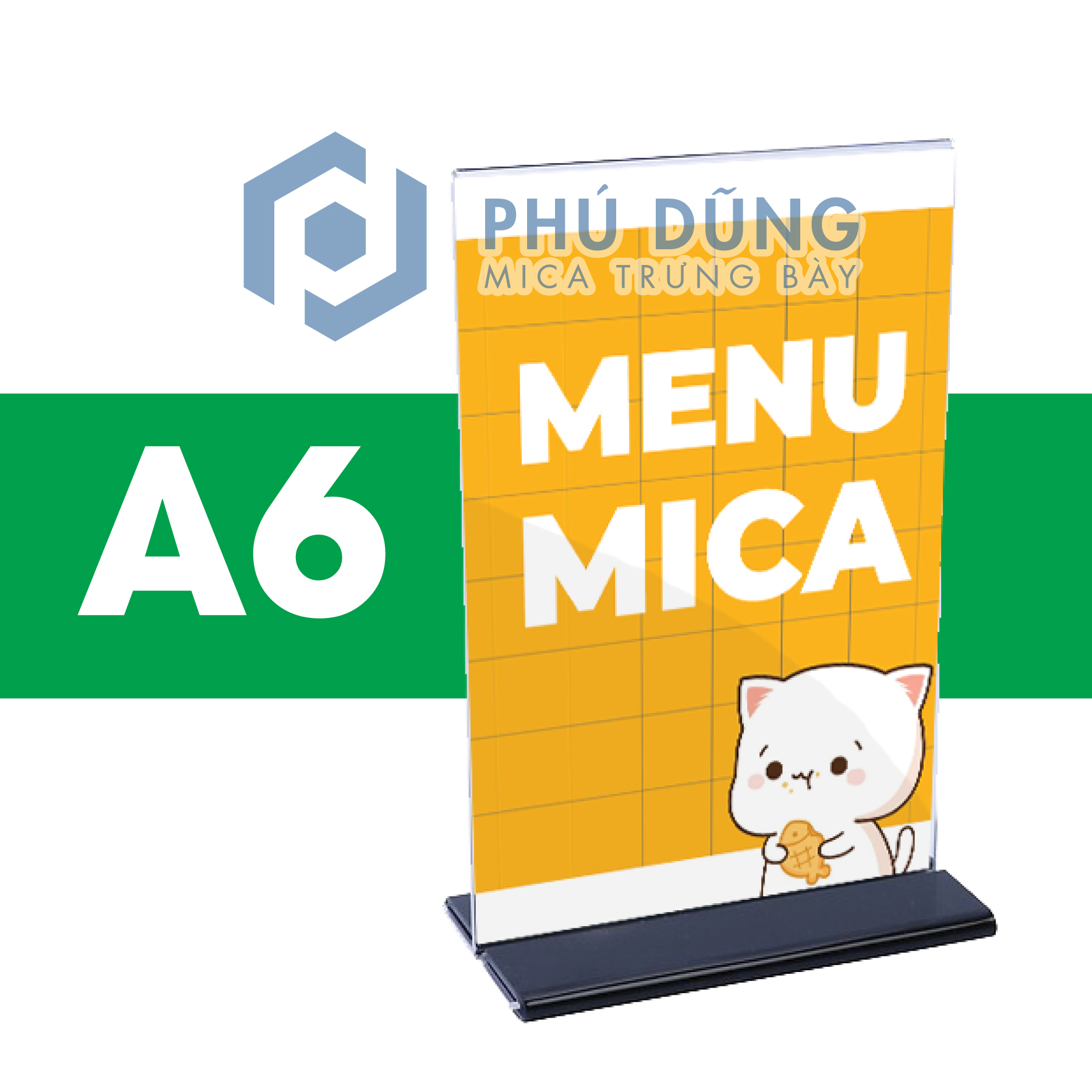 Kệ Menu Mica ĐỨNG A6 Đế Lùa