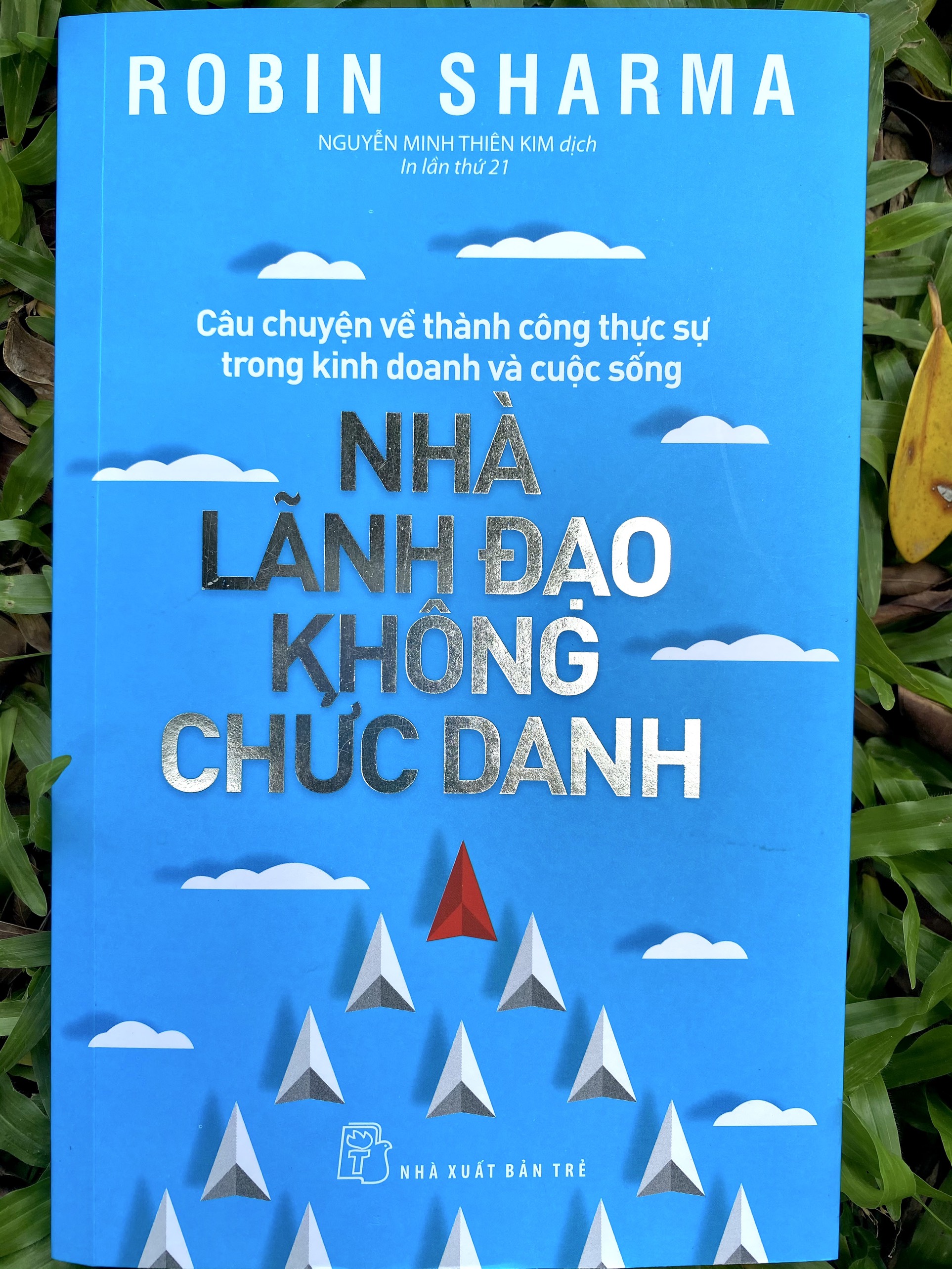Nhà Lãnh Đạo Không Chức Danh - Robin Sharma