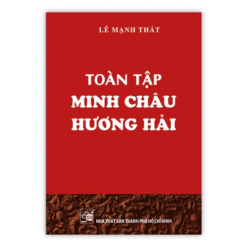 Toàn Tập Minh Châu Hương Hải (Bìa Cứng)