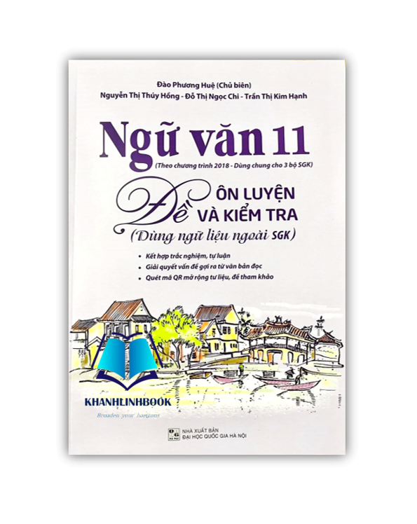 Sách - Ngữ văn 11 đề ôn luyện và kiểm tra dùng ngữ liệu ngoài SGK