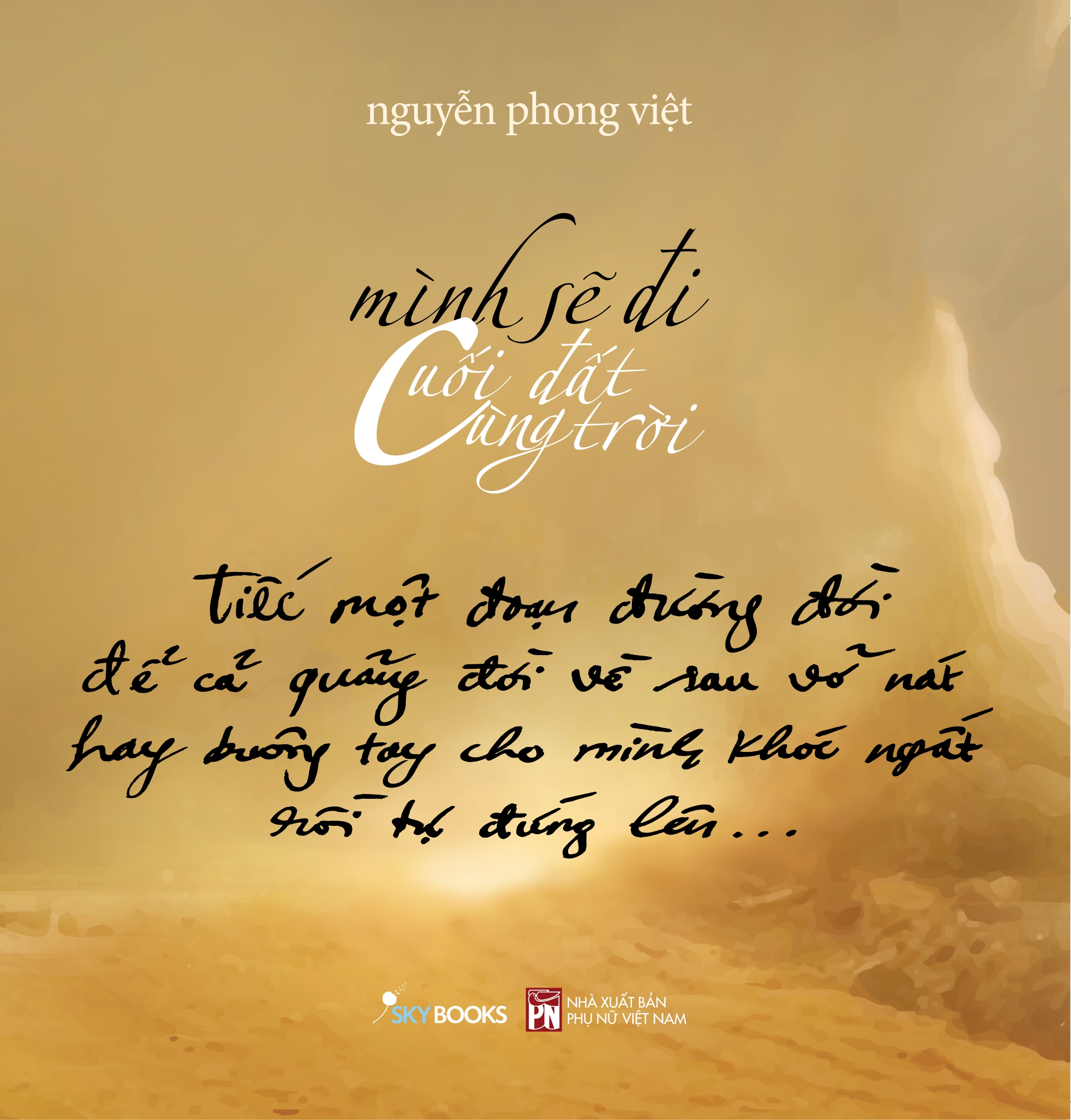 Fahasa - Mình Sẽ Đi Cuối Đất Cùng Trời