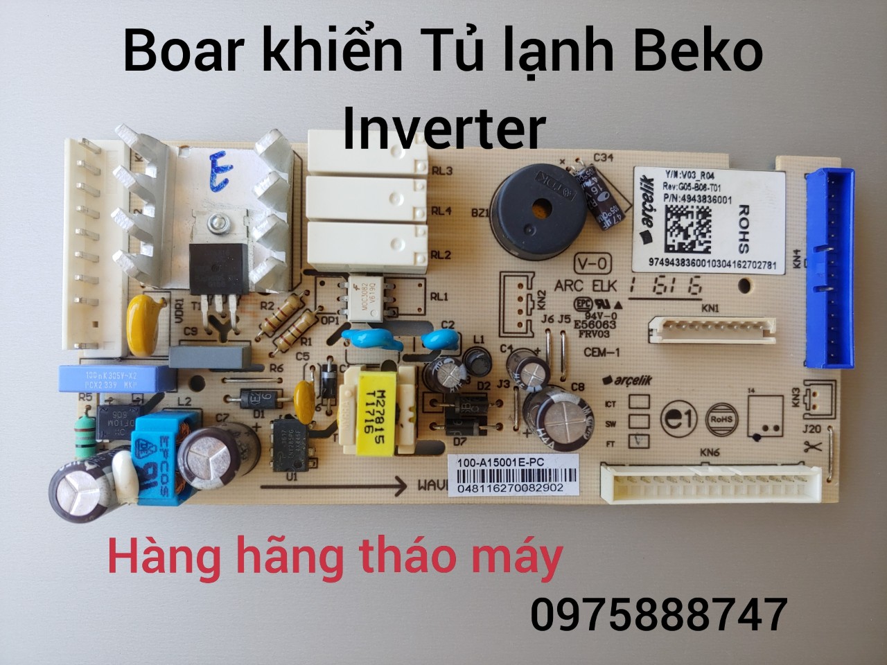 Boar khiển Tủ Lạnh BEKO Inverter ( hàng hãng tháo máy )