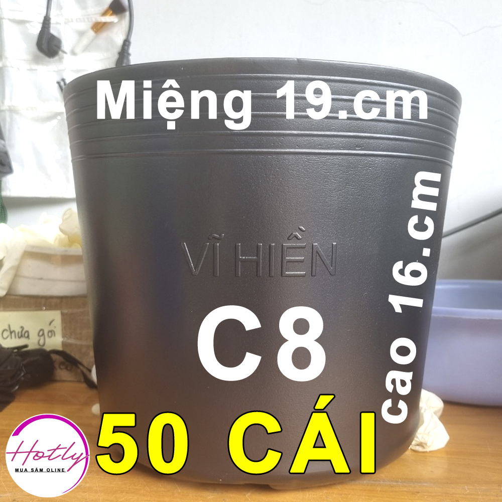 50 Chậu nhựa C8 Vĩ Hiền miệng.cao 19x16cm trồng cây ăn trái và hoa siêu bền-77102