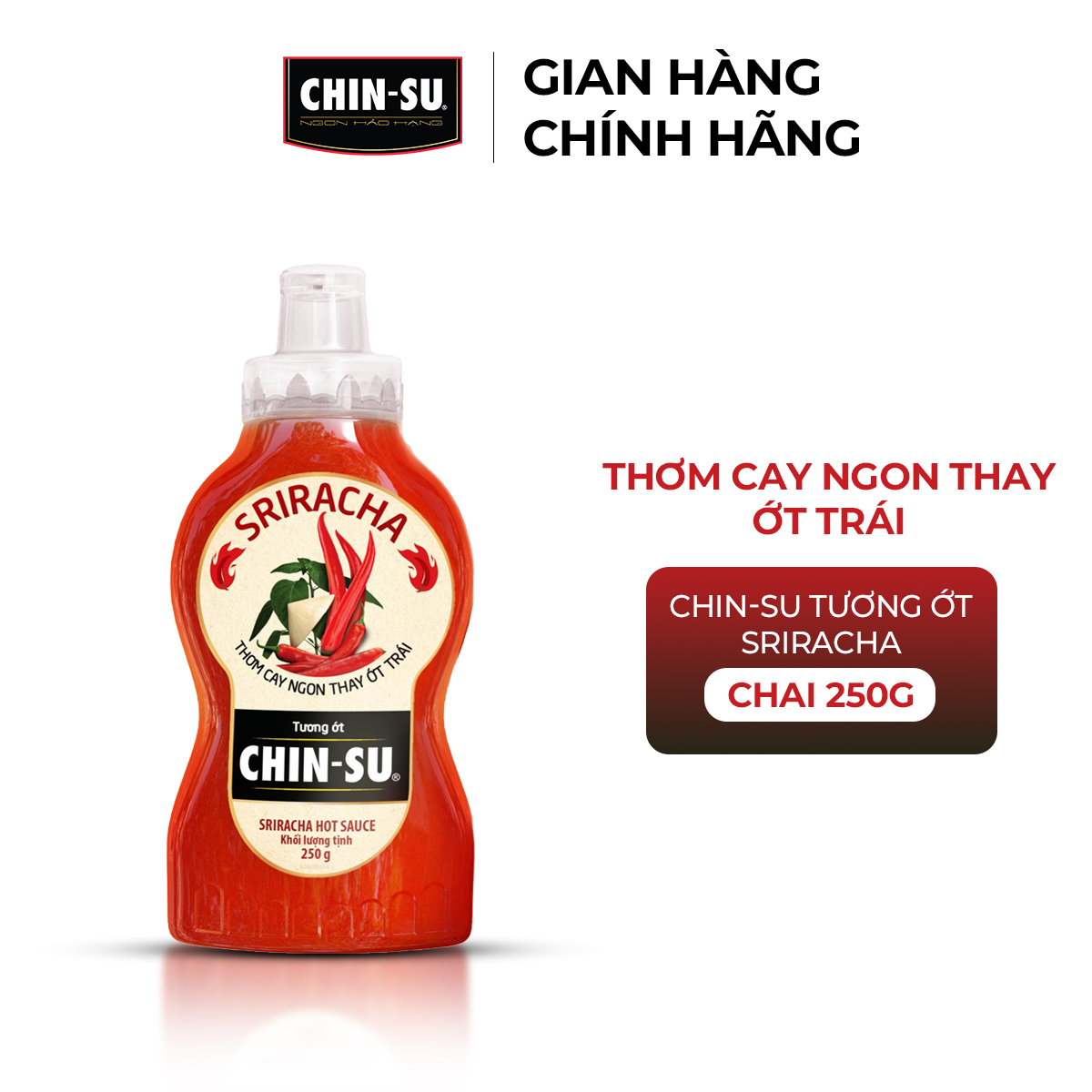 CHIN-SU Tương ớt Sriracha Chai 250G