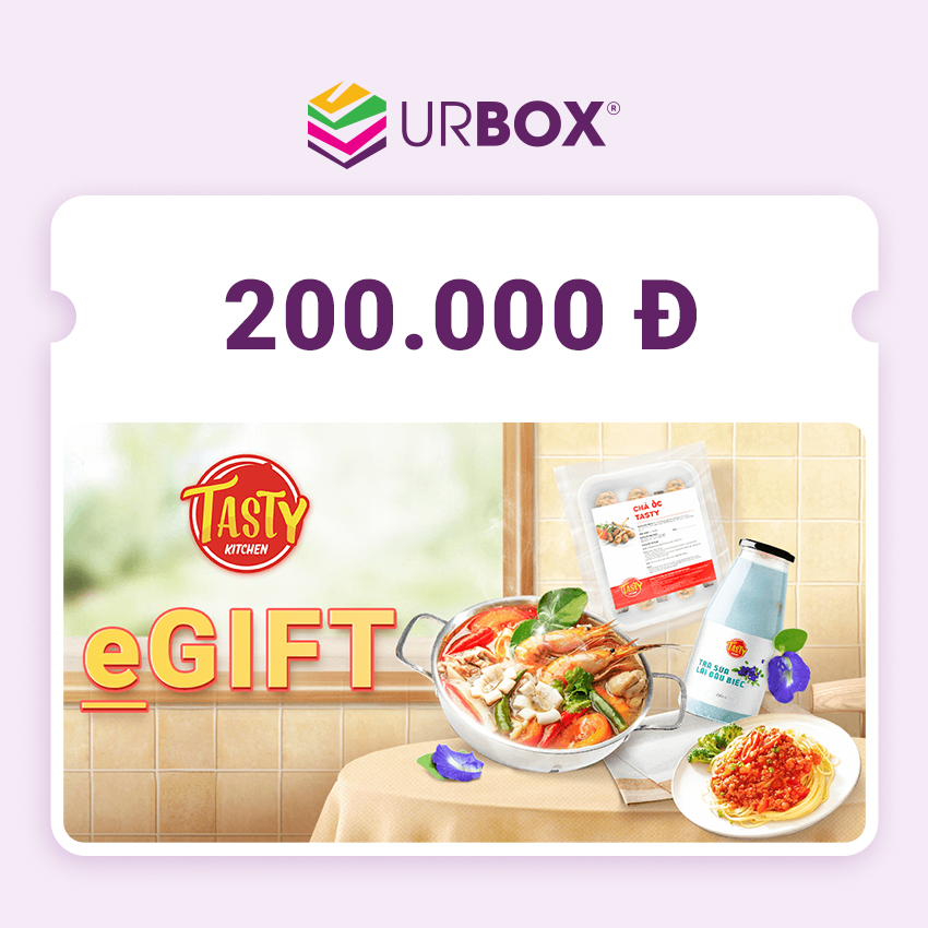 [Tasty Kitchen | UrBox] Evoucher mệnh giá 200,000đ