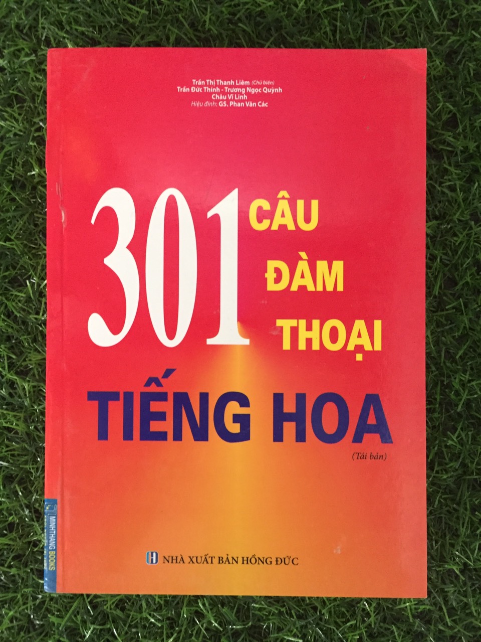 Sách 301 Câu Đàm Thoại Tiếng Hoa (Tái Bản)
