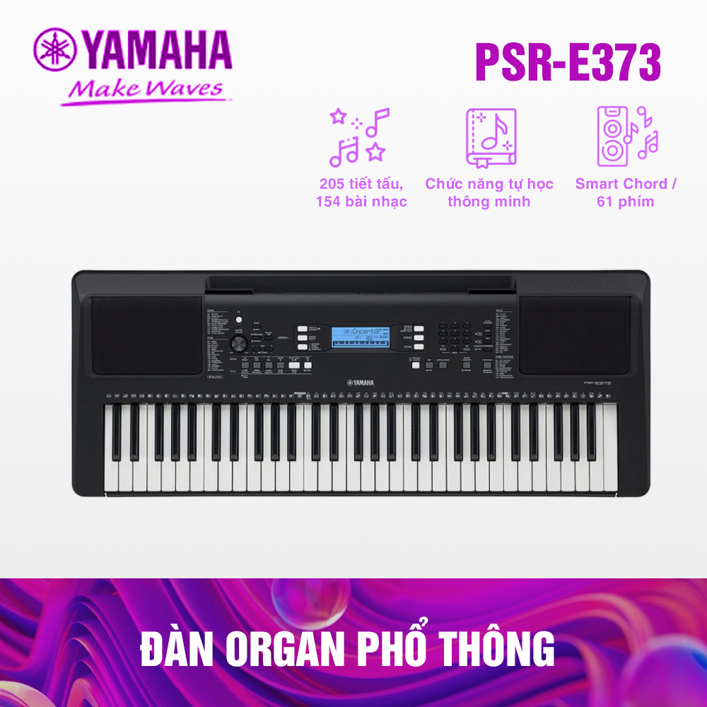 Đàn Organ Yamaha PSR - E373 - Hàng Yamaha phân phối chính hãng  Tặng phụ
