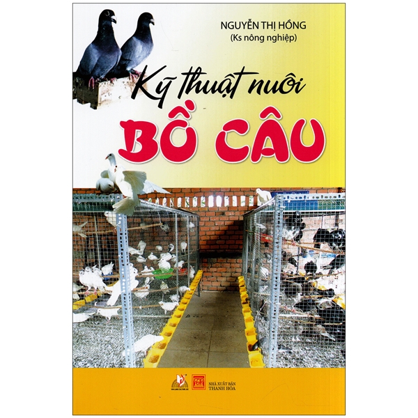 Fahasa - Kỹ Thuật Nuôi Bồ Câu (Tái Bản)