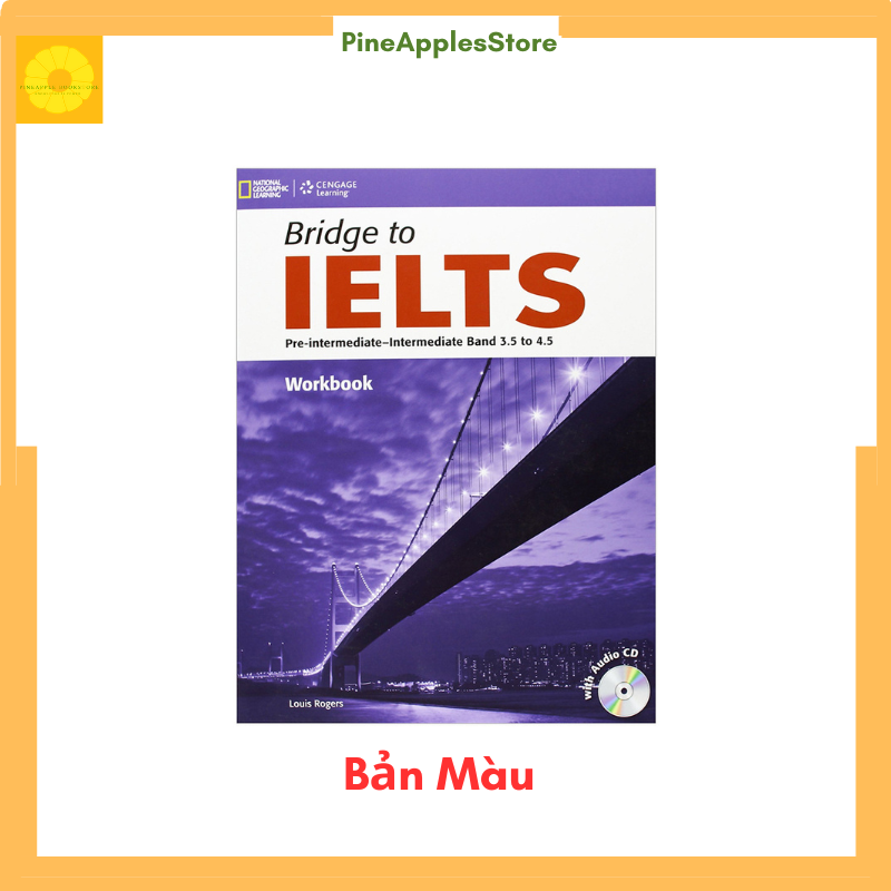 Sách Bridge to IELTS Student Book&Work Book ,file nghe được gửi qua mail