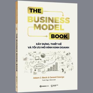 Sách The business model book - Xây dựng, thiết kế và tối ưu mô hình kinh doanh (Kèm bookmark) thumbnail