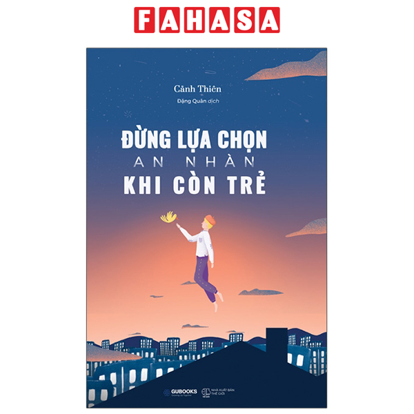 Fahasa - đừng lựa chọn an nhàn khi còn trẻ