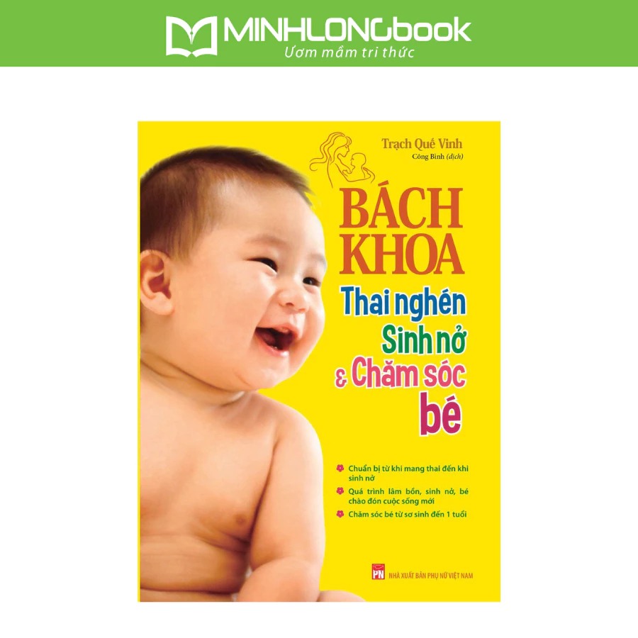Sách: Bách Khoa Thai Nghén - Sinh Nở Và Chăm Sóc Em Bé