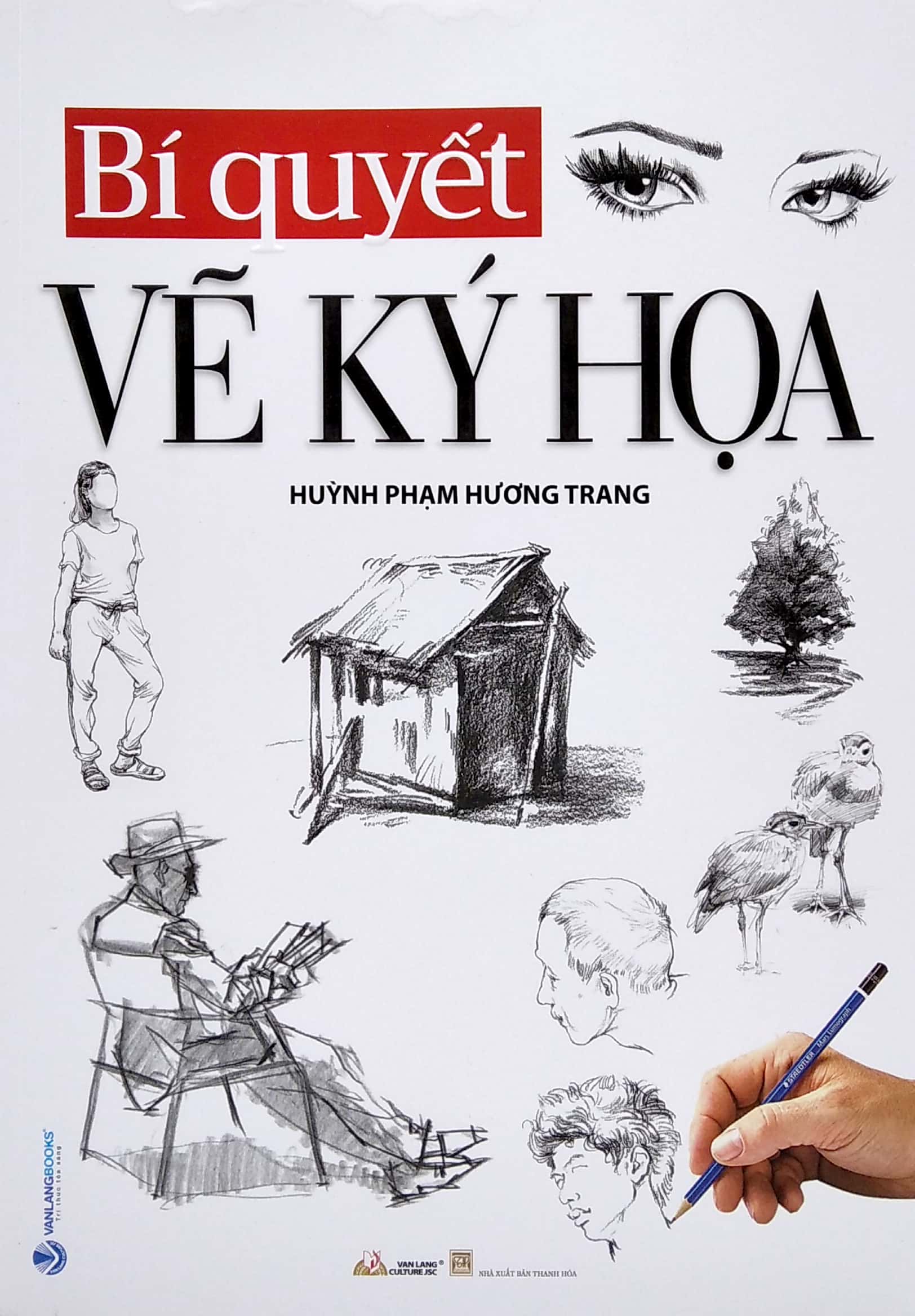 Sách Fahasa - Bí Quyết Vẽ Ký Họa (Tái Bản)