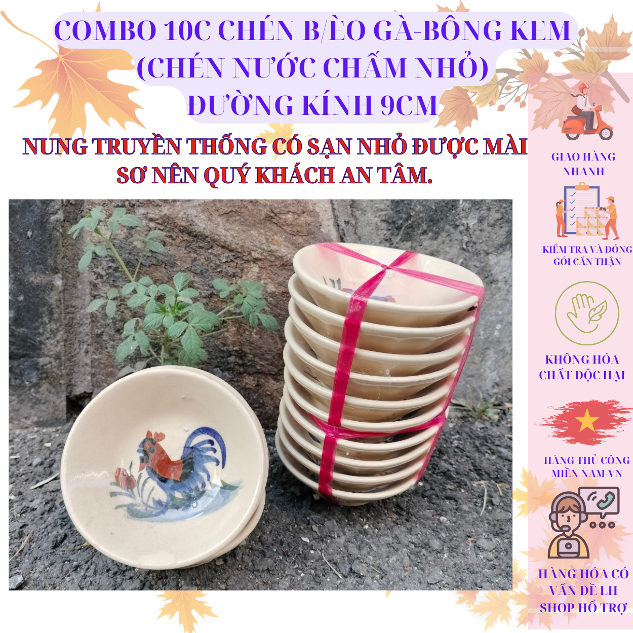 COMBO 5-10C CHÉN CHẤM CON GÀ /BÔNG KEM GỐM THÔ THỦ CÔNG 100%
