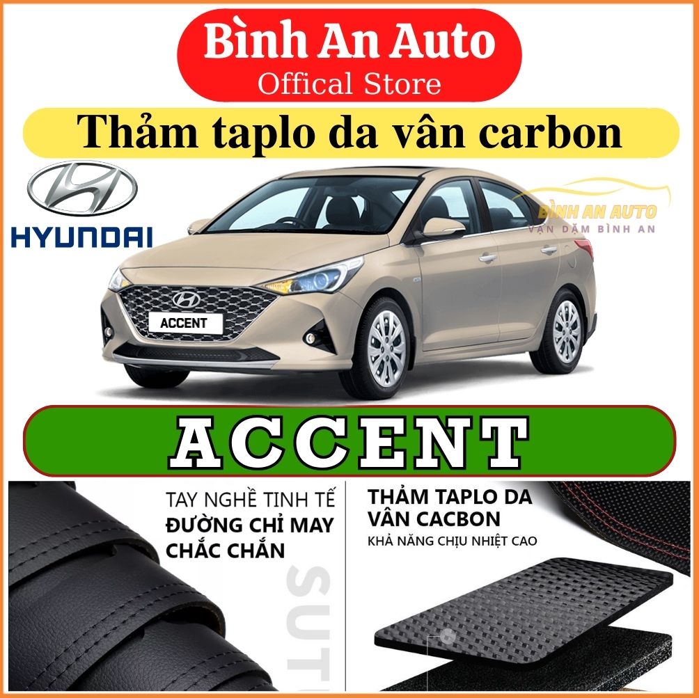 Thảm taplo HYUNDAI ACCENT 2010-2022 da vân cacbon, thảm phủ taplo, taplo cacbon, taplo da - Bình An Auto
