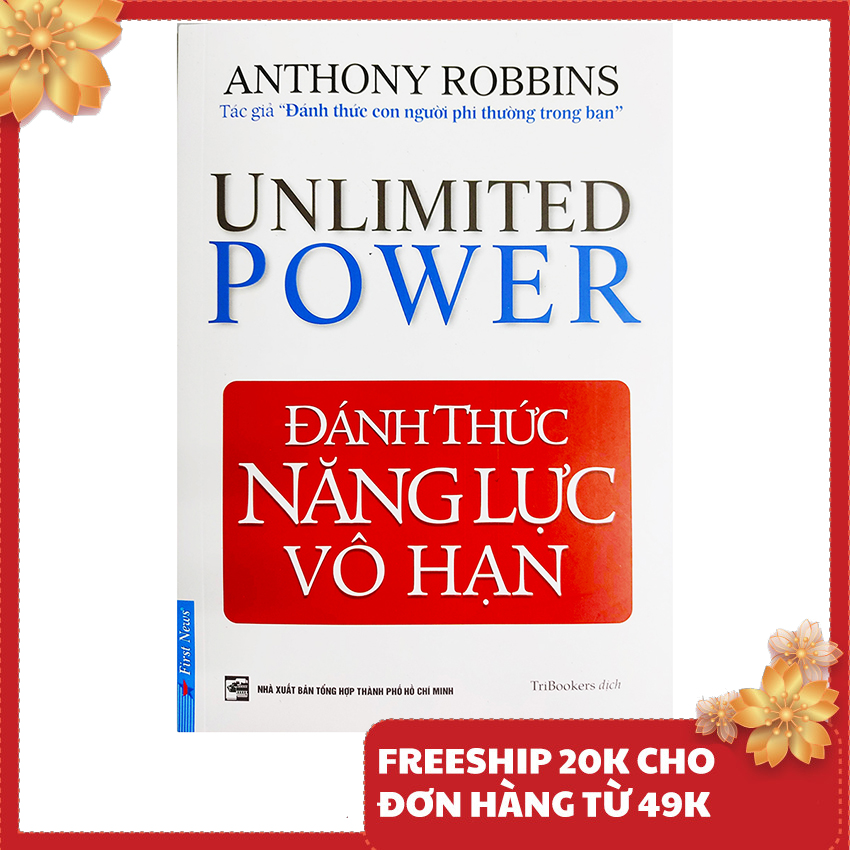 Sách kĩ năng sống - Đánh Thức Năng Lực Vô Hạn - Unlimited Power