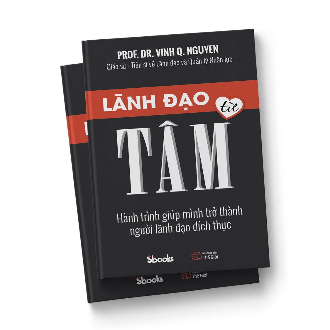 Sách - Lãnh Đạo Từ Tâm - SBOOKS