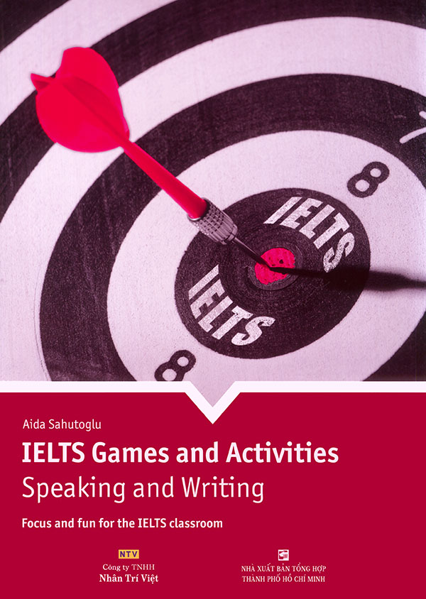 Sách - IELTS Games and Activities - Speaking and Writing
