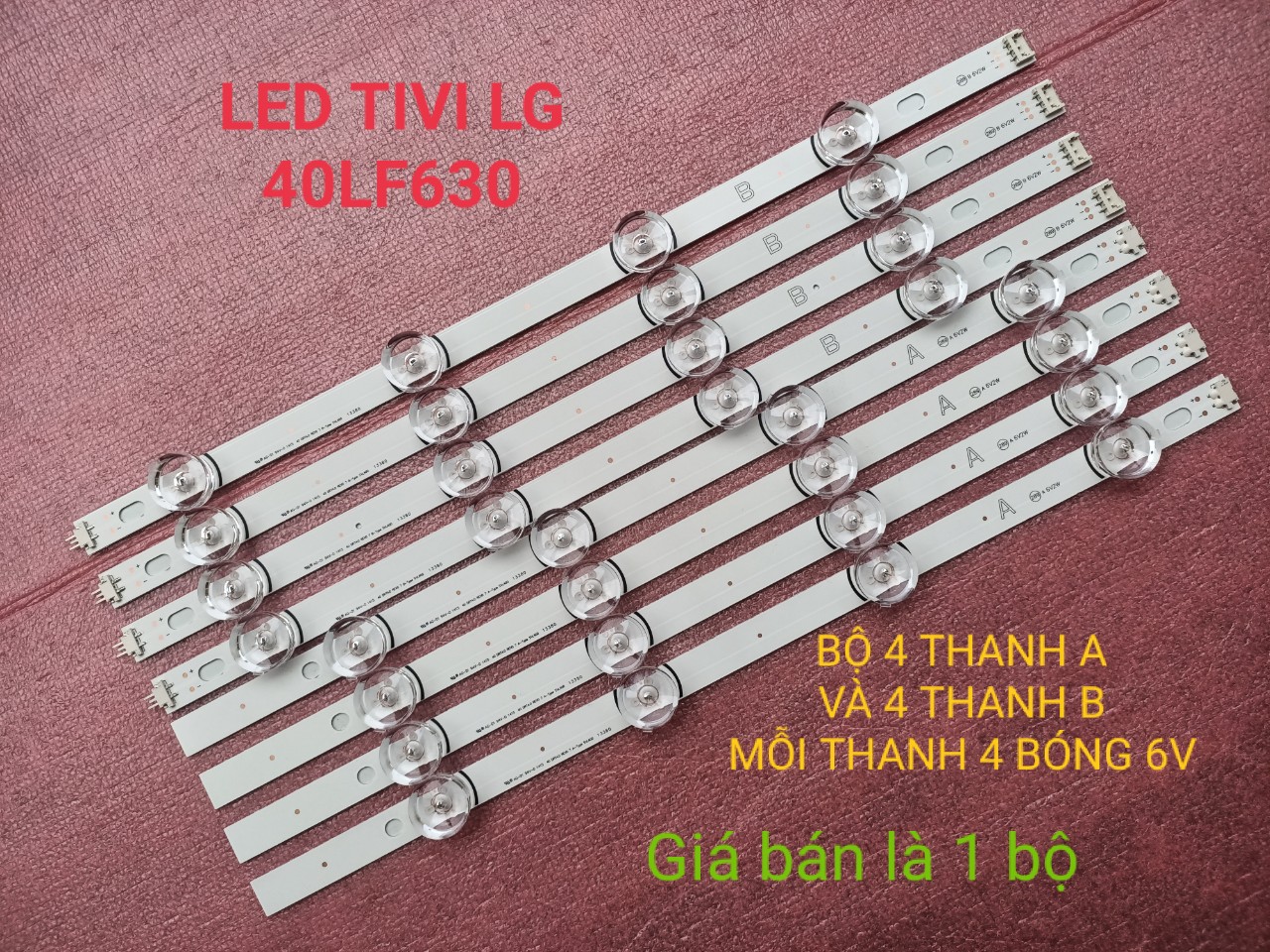Bộ led tivi lg 40lf630 40lf632 lg inotek drt 3.0 40 a b type rev. 1.2 hàng mới 100% bộ 4 thanh gồm 4 khúc "a" và 4 khúc "b" mỗi khúc 4 bóng 6v.