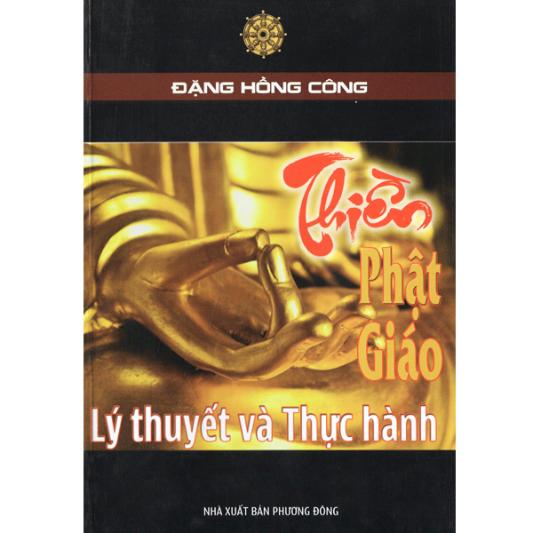 Sách - Thiền Phật Giáo Lý Thuyết Và Thực Hành