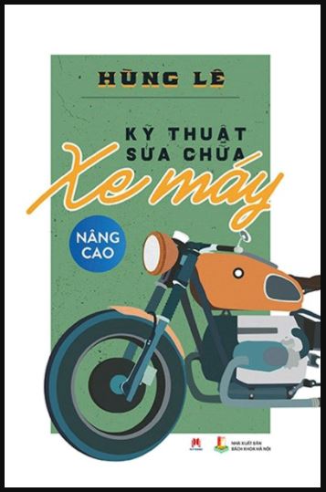 Sách - Kỹ Thuật Sửa Chữa Xe Máy Nâng Cao - HH - Newshop