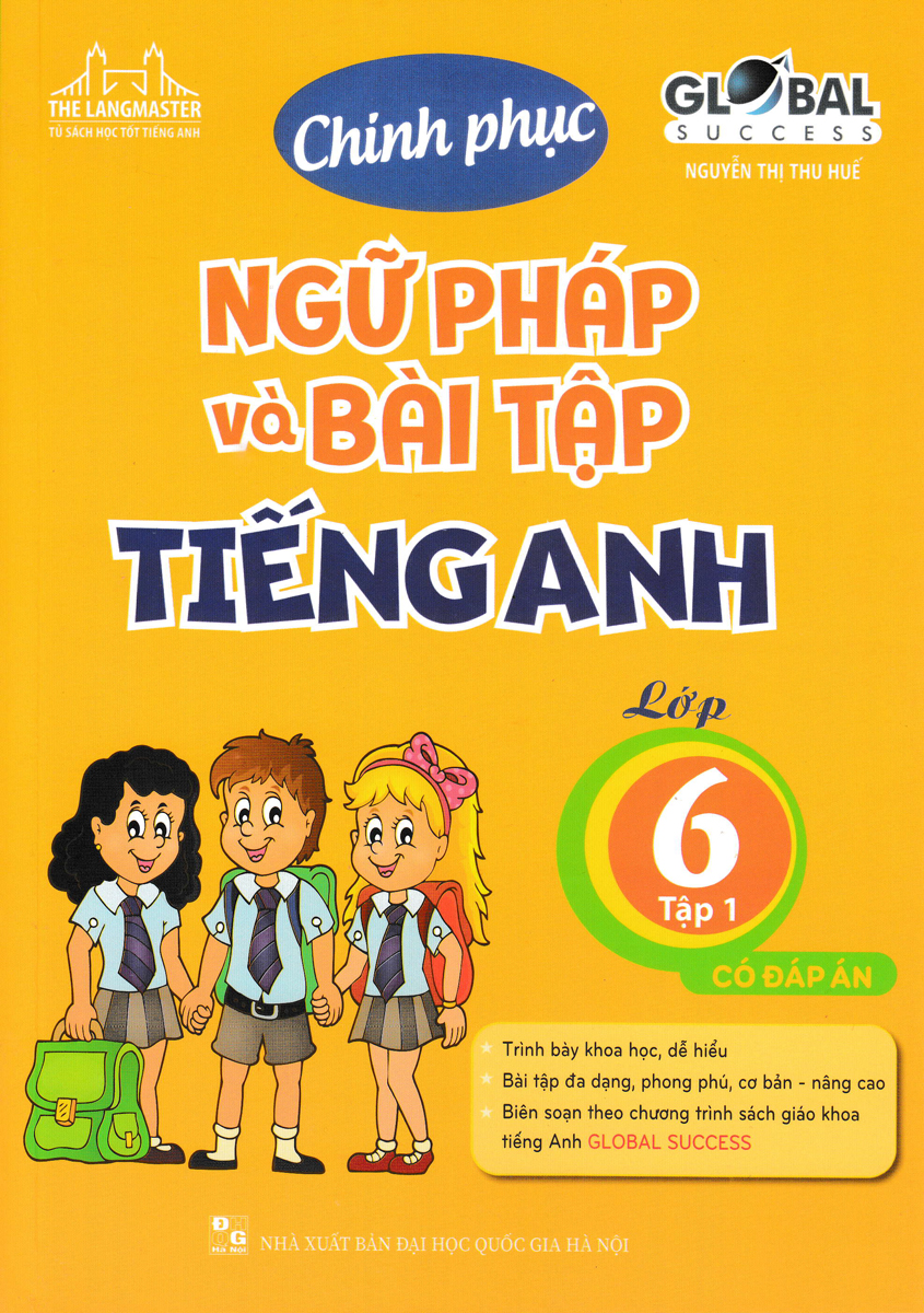 Sách - The Langmaster - Chinh Phục Ngữ Pháp Và Bài Tập Tiếng Anh Lớp 6 - Tập 1 (Có Đáp Án) (MT) - Newshop