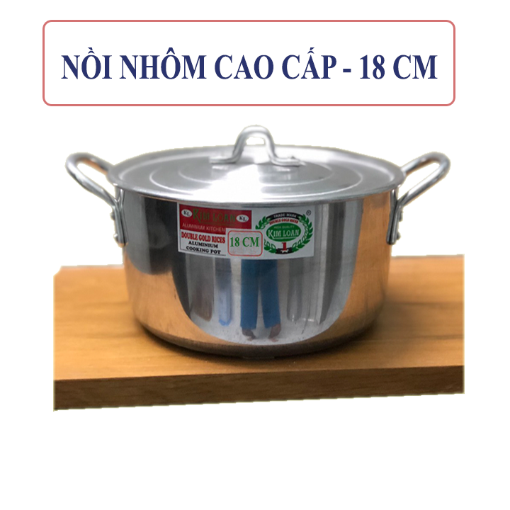 Aluminum pot high grade 18cm goods Vietnam nice shiny durable over time.