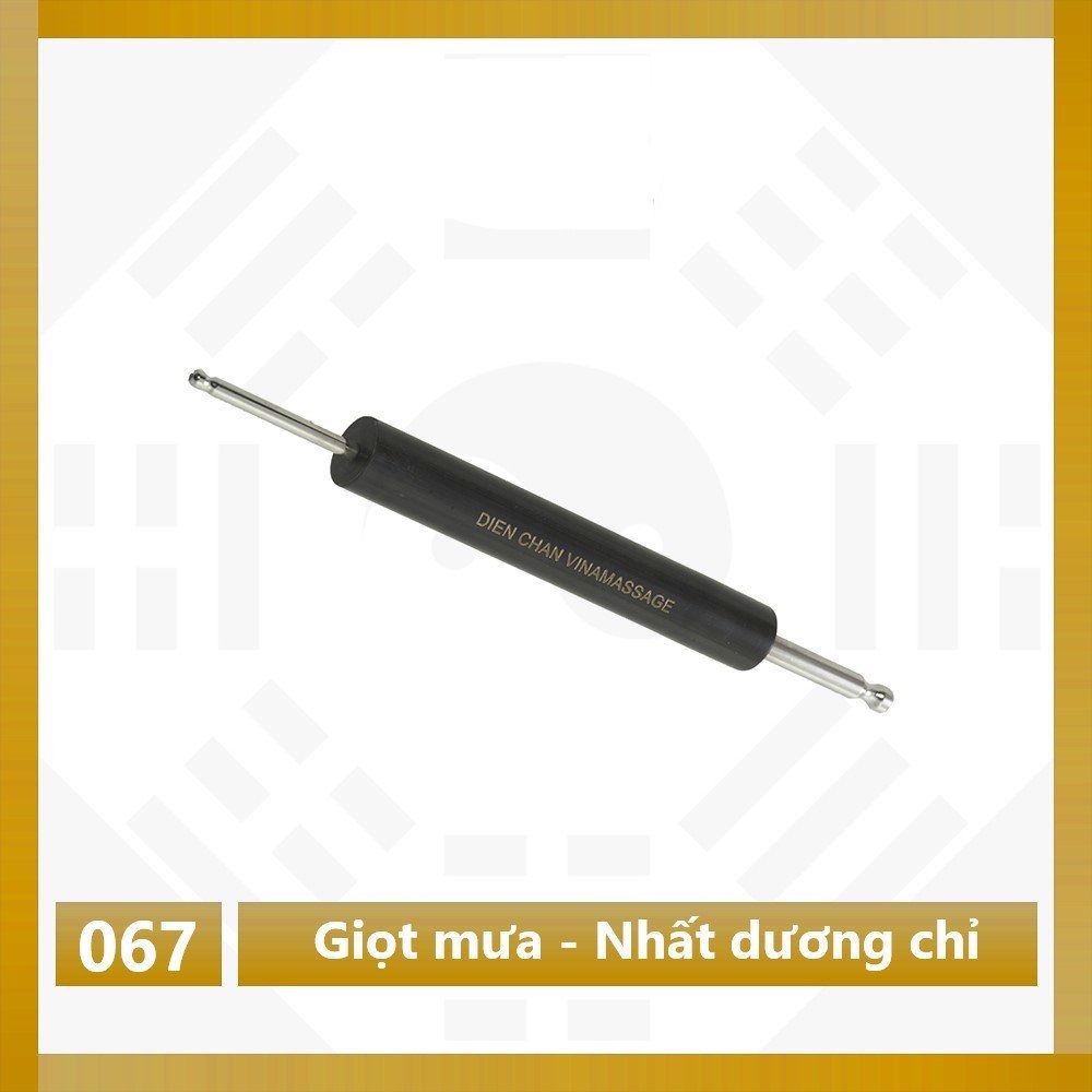 DỤNG CỤ DIỆN CHẨN GIỌT MƯA (NHẤT DƯƠNG CHỈ)