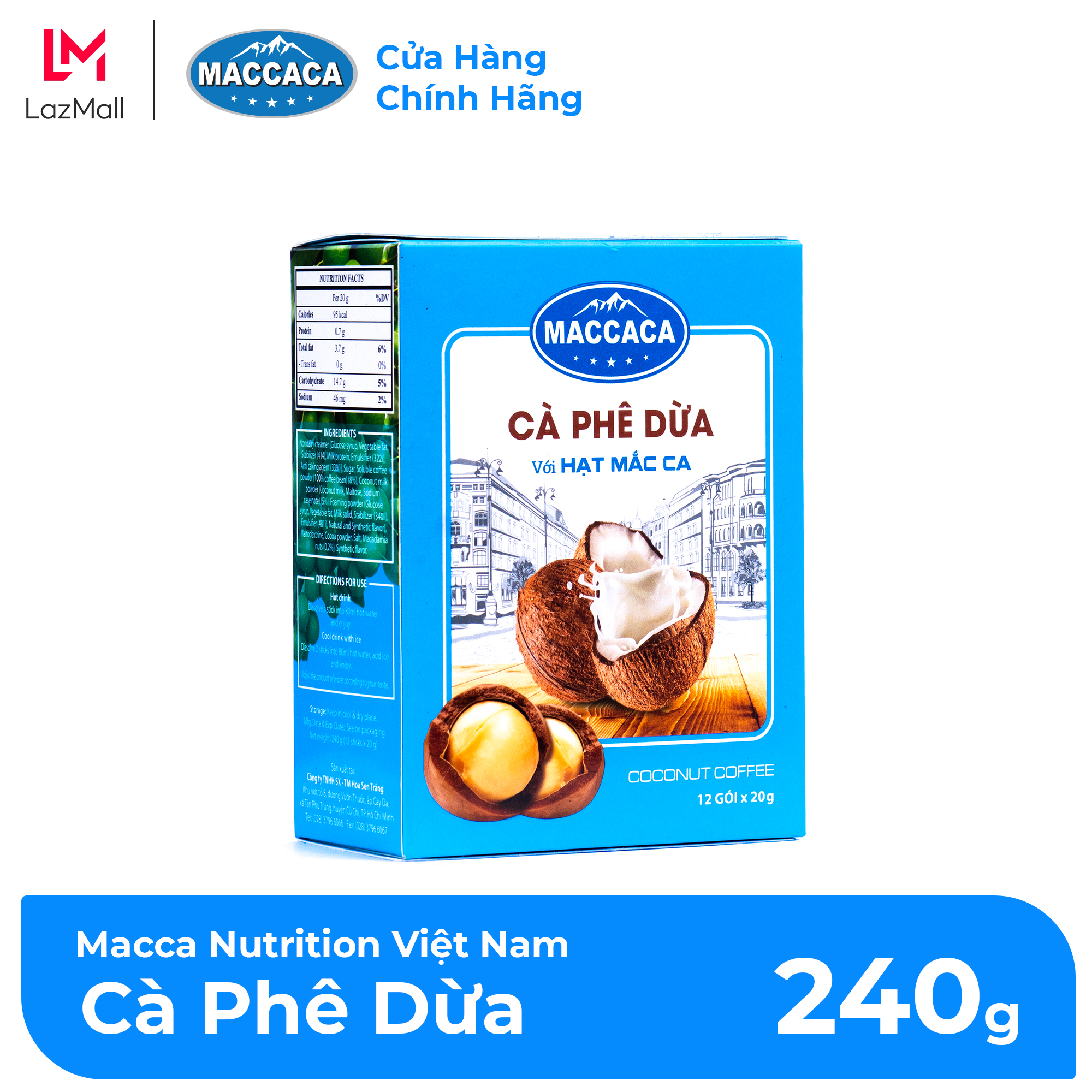 Maccaca | Cà Phê Dừa với hạt Mắc Ca
