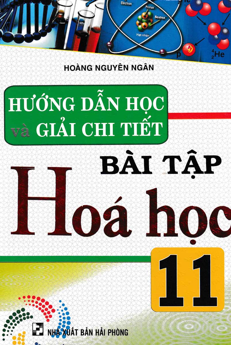 Hướng dẫn học và giải chi tiết bài tập hóa học 11