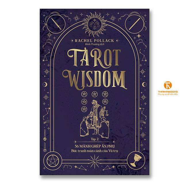 Sách - Tarot Wisdom : 56 lá bài Ẩn phụ – Bức tranh toàn cảnh của Vũ trụ - Thaihabooks