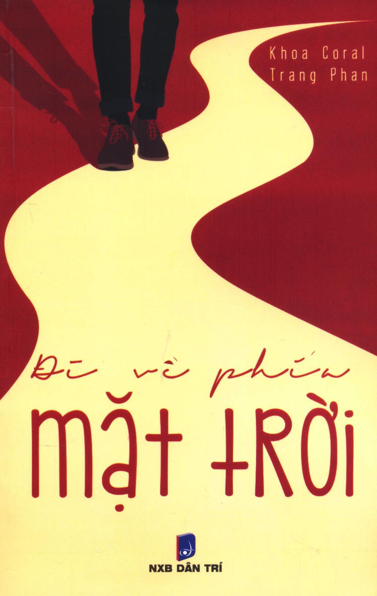 Đi Về Phía Mặt Trời - Trang Phan, Khoa Coral