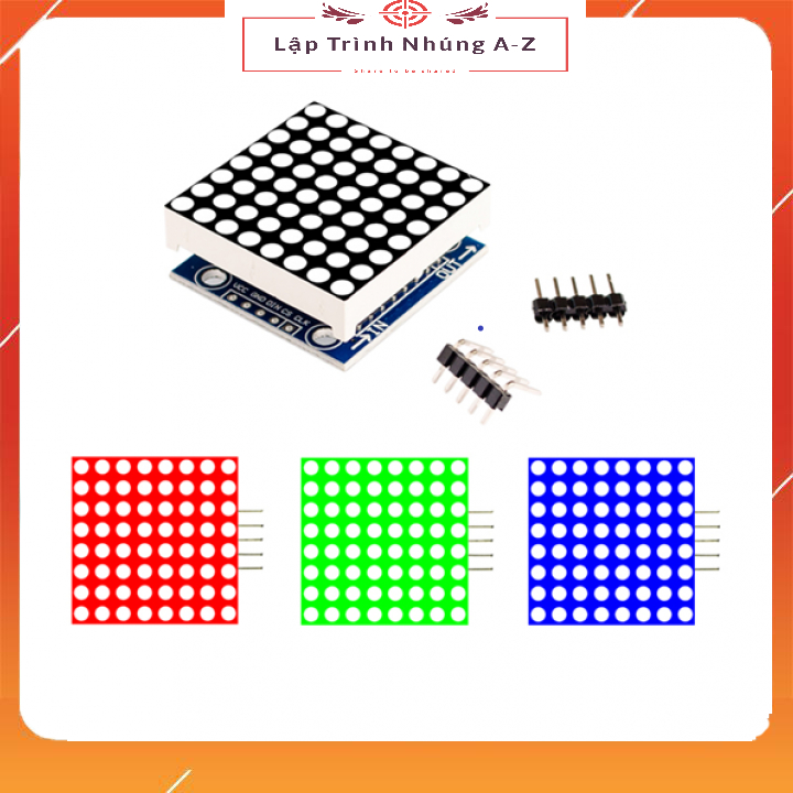 [Lập Trình Nhúng A-Z][G28] Module Led Matrix MAX7219