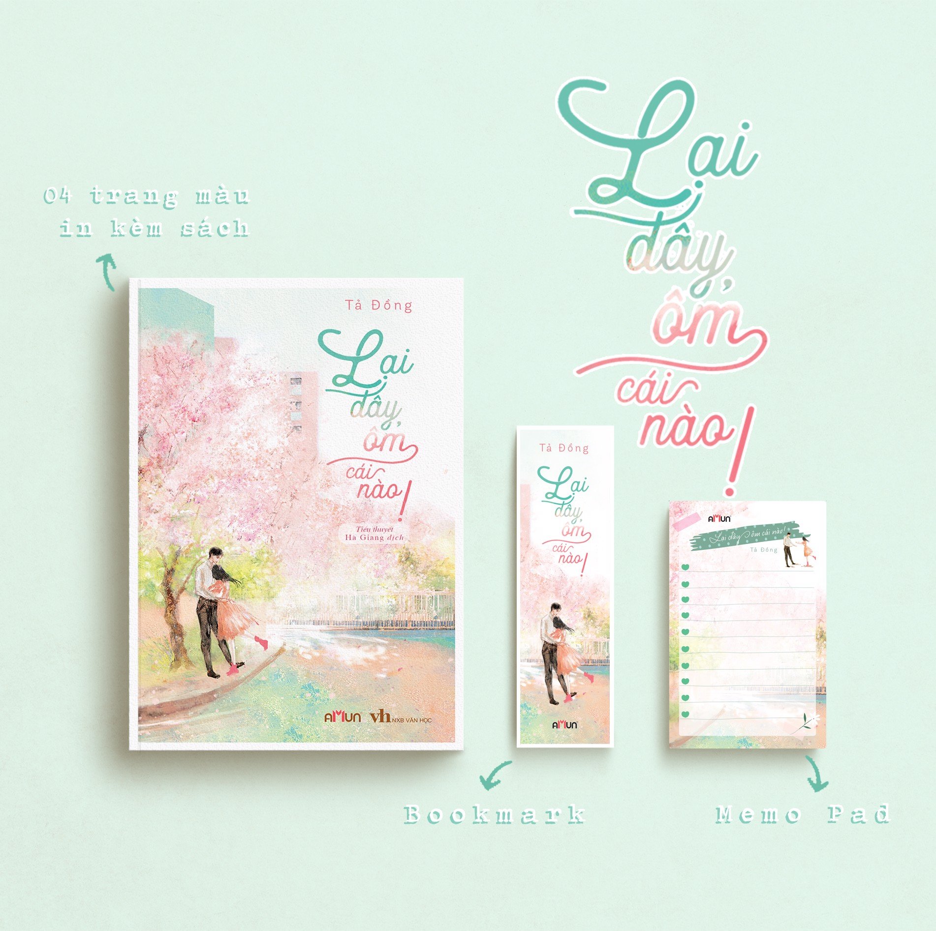 Lại đây, ôm cái nào! (tặng kèm 01 bookmark + 01 tập giấy nhớ + 4 bìa gác màu in kèm) - Tả Đồng