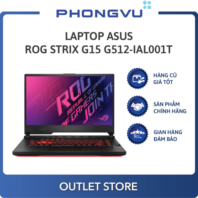 Bảng giá Laptop Asus ROG Strix G15 G512-IAL001T ( i7-10750H) (Đen) - Laptop cũ Phong Vũ