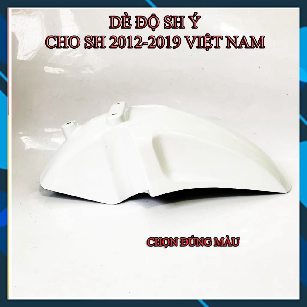 Dè trước độ sh ý cho sh 2012-2019 việt nam