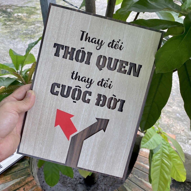 Tranh Tạo Động Lực Gỗ thay đổi thói quen thay đổi cuộc đời