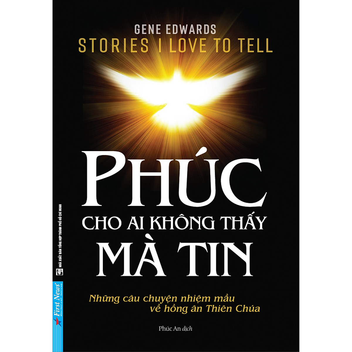 Nxbhcm - sách phúc cho ai không thấy mà tin - những câu chuyện nhiệm mầu về hồng ân thiên chúa